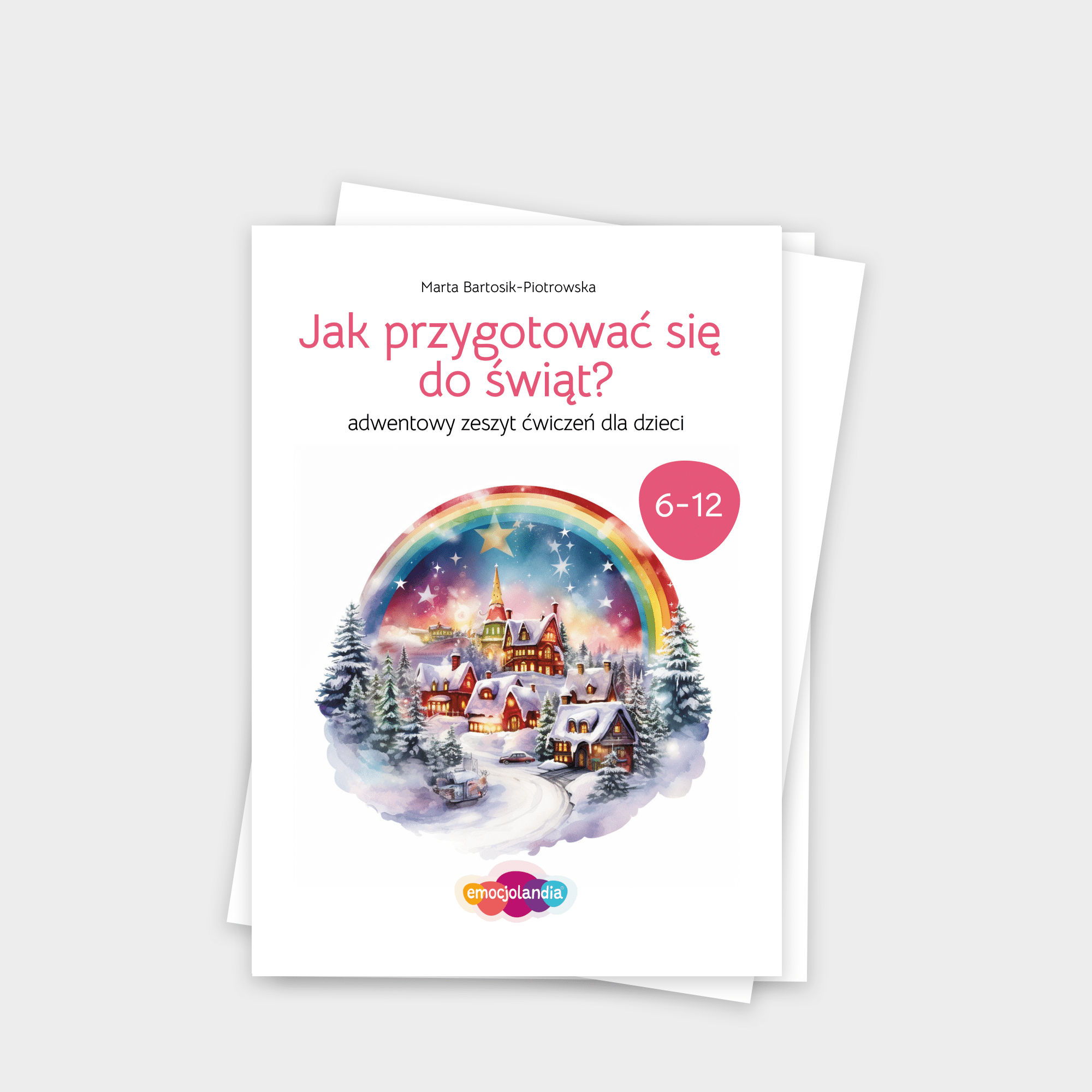 Jak przygotować się do Świąt: zeszyt ćwiczeń dla dzieci w wieku 6-12 lat (PDF)