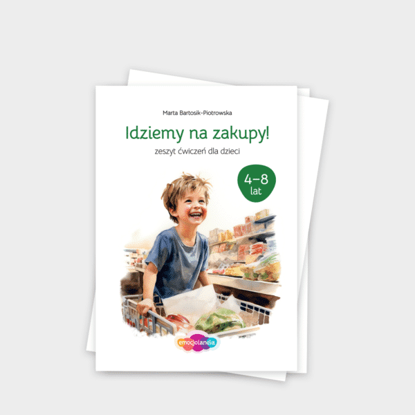 Idziemy na zakupy: zeszyt ćwiczeń dla dzieci w wieku 4–8 lat (PDF)