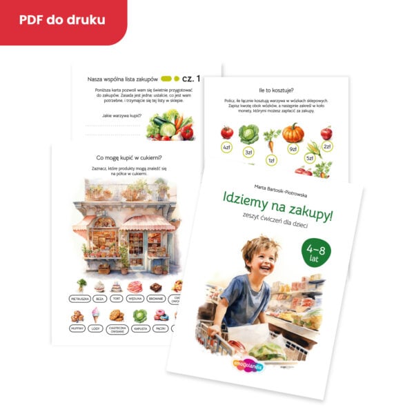 Idziemy na zakupy: zeszyt ćwiczeń dla dzieci w wieku 4–8 lat (PDF)