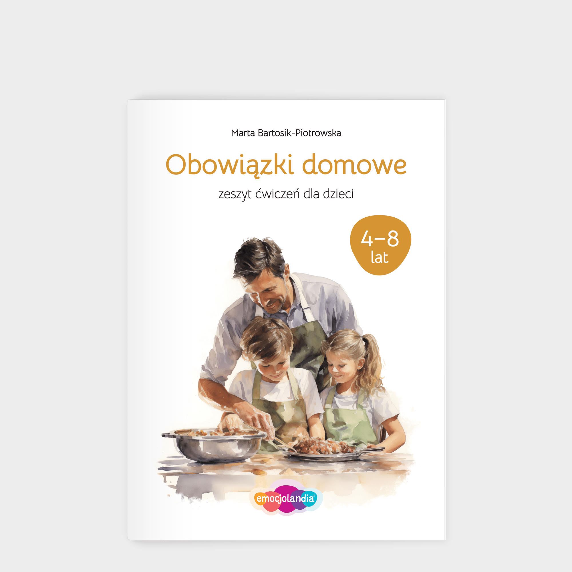 Obowiązki domowe: zeszyt ćwiczeń dla dzieci w wieku 4–8 lat