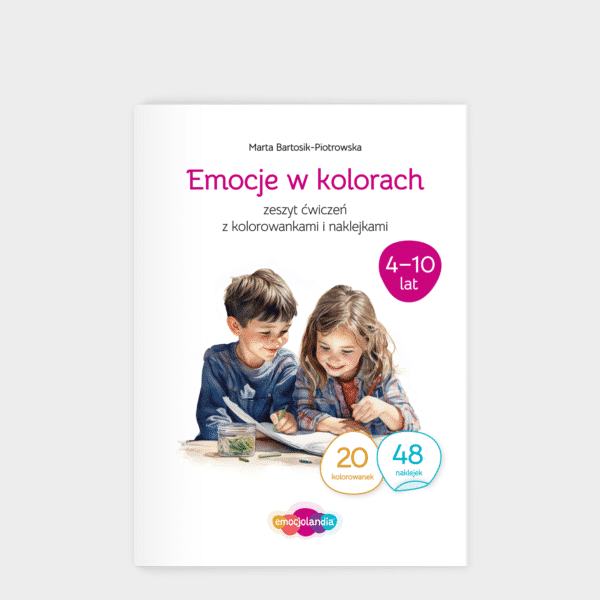 Emocje w kolorach: zeszyt ćwiczeń z naklejkami dla dzieci w wieku 4-10 lat