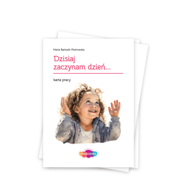 Dzisiaj zaczynam dzień…: karta pracy (PDF)