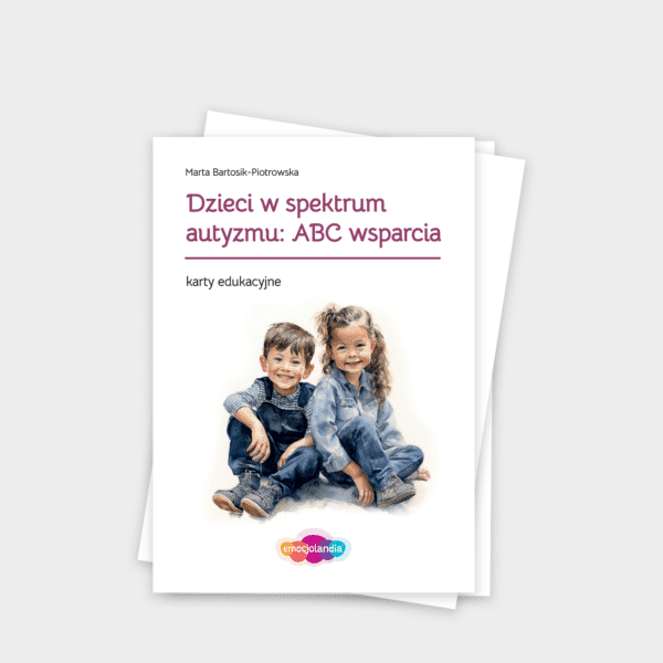 Dzieci w spektrum autyzmu: ABC wsparcia - karty edukacyjne (PDF)