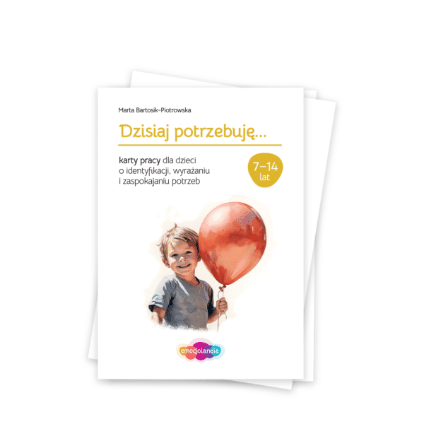 Dzisiaj potrzebuję…: karty pracy (PDF)
