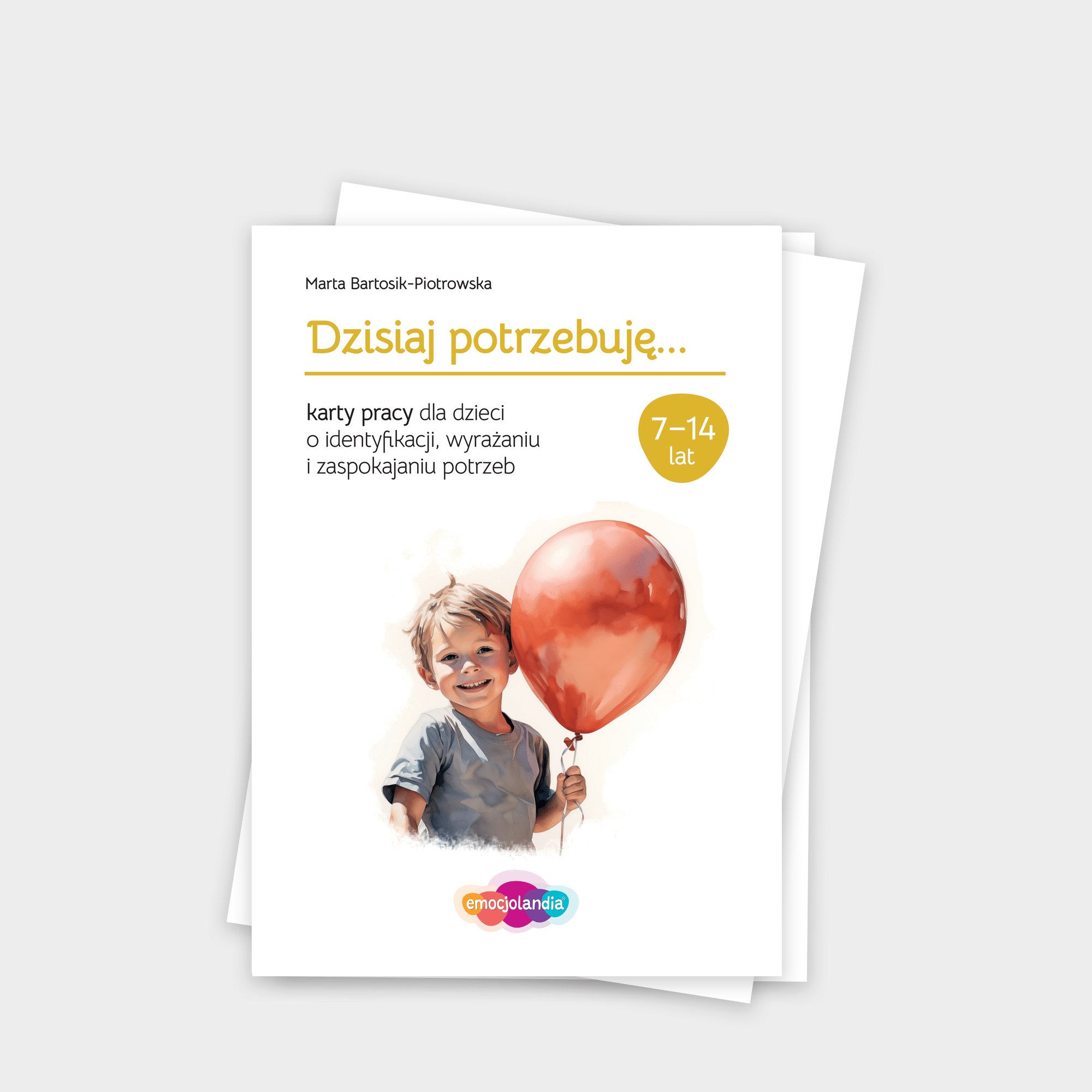 Dzisiaj potrzebuję…: karty pracy (PDF)