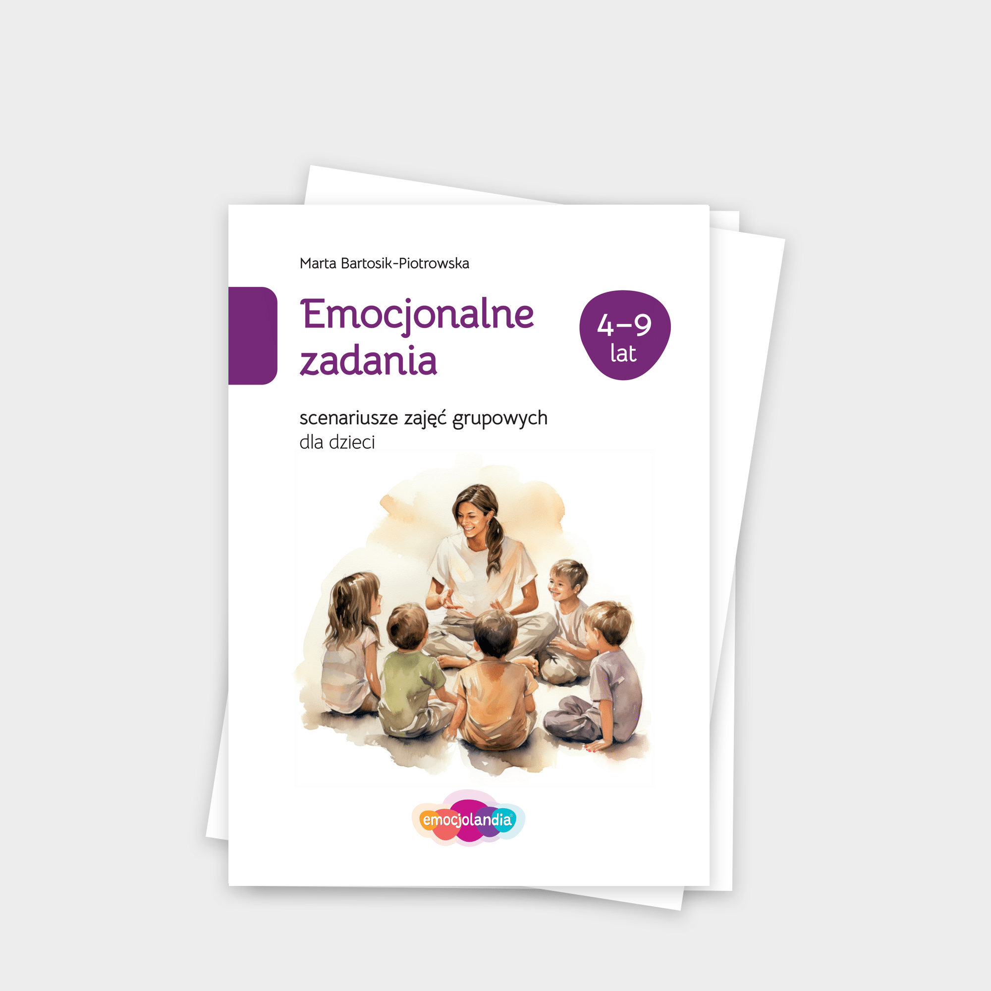 Emocjonalne zadania: scenariusze zajęć grupowych dla dzieci w wieku 4–9 lat (PDF)
