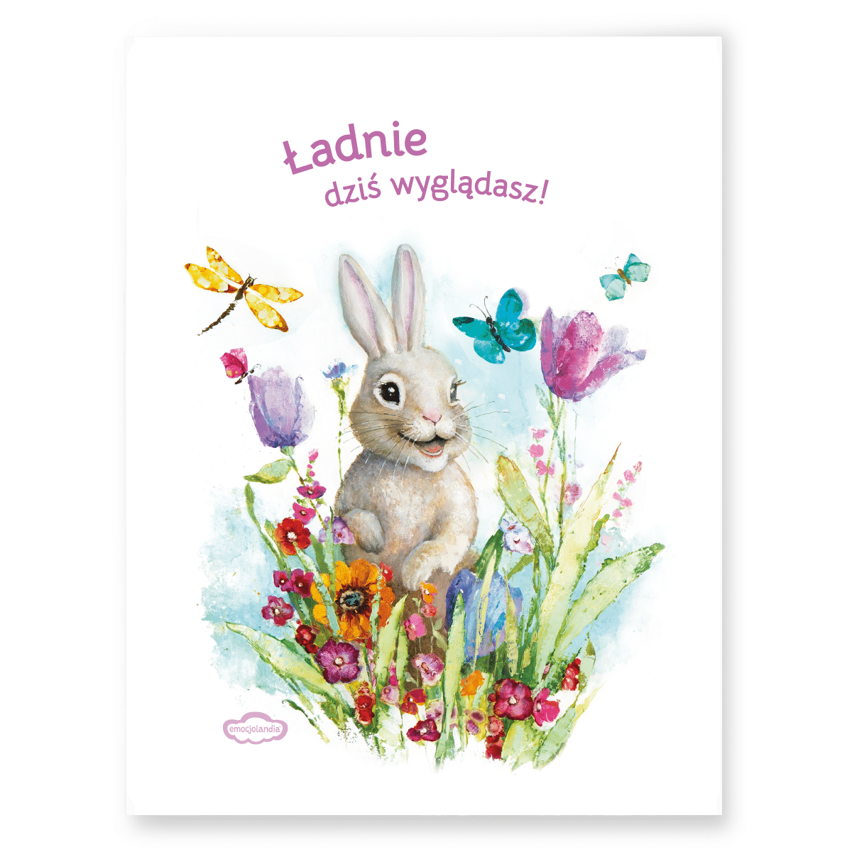 Plakat: Ładnie dziś wyglądasz! (30x40cm)