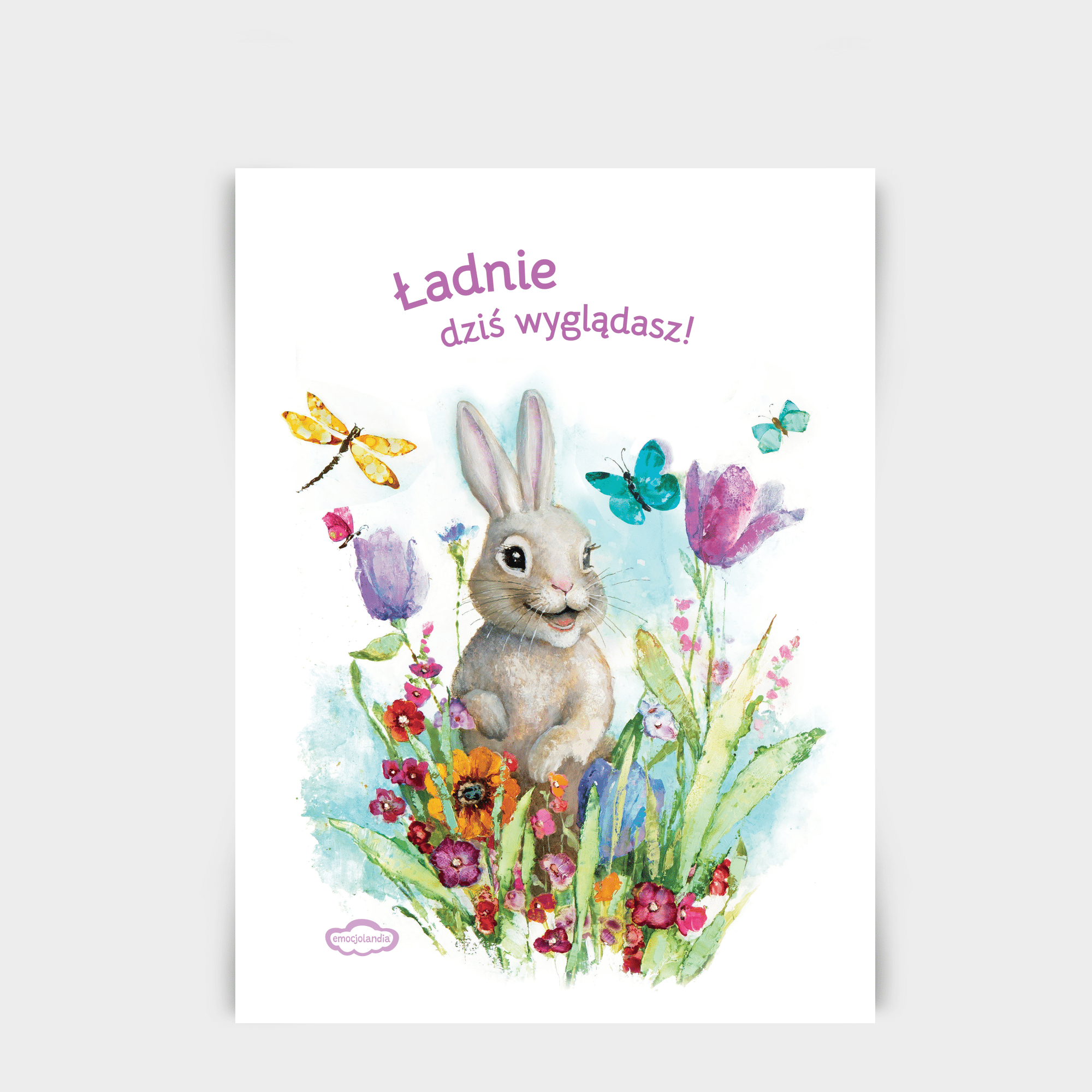 Plakat: Ładnie dziś wyglądasz! (30x40cm)