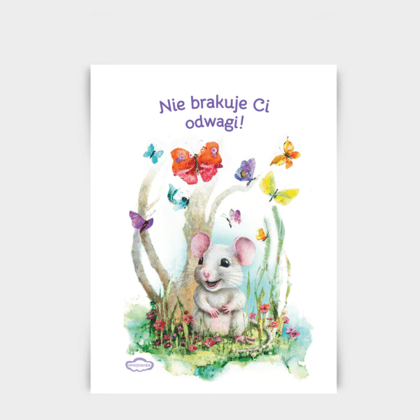 Plakat: Nie brakuje Ci odwagi (30x40cm)