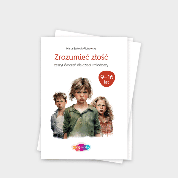 Zrozumieć złość: zeszyt ćwiczeń dla dzieci i młodzieży w wieku 9-16 lat (PDF)