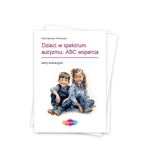 Dzieci w spektrum autyzmu: ABC wsparcia - karty edukacyjne (PDF)