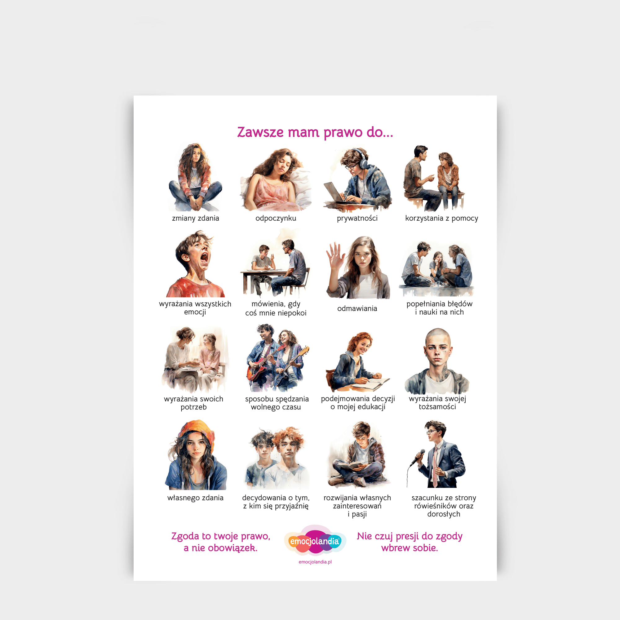 Plakat: Zawsze mam prawo do… (30x40cm)