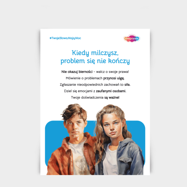 Plakat: Kiedy milczysz, problem się nie kończy (30x40cm)