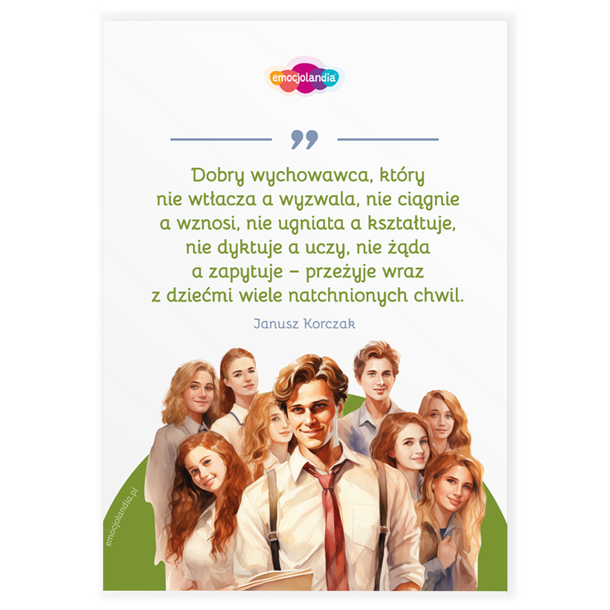 Plakat: Dobry wychowawca wyzwala, nie wtłacza (30x40cm)