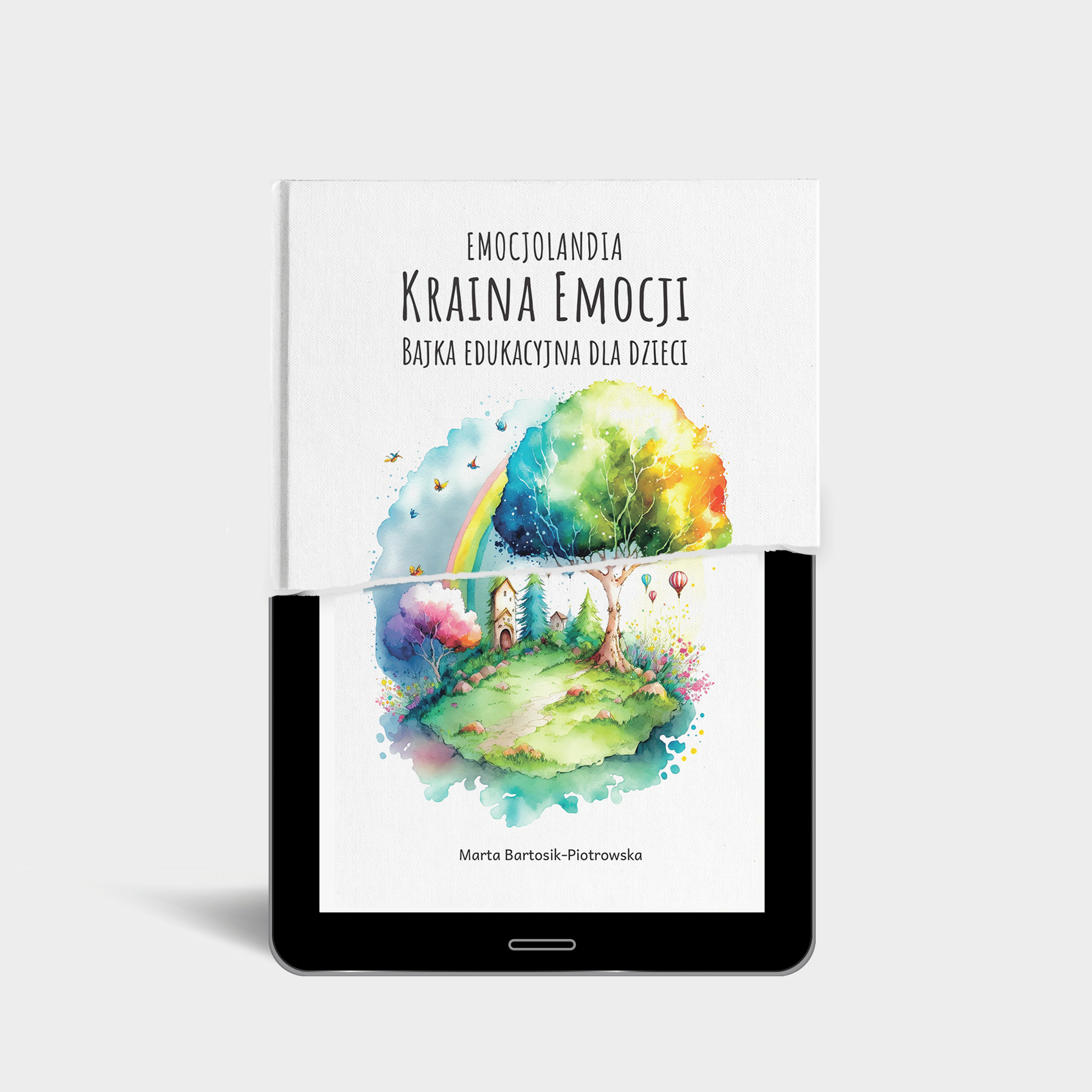 Kraina Emocji (eBook): bajka edukacyjna dla dzieci w wieku 3-10 lat